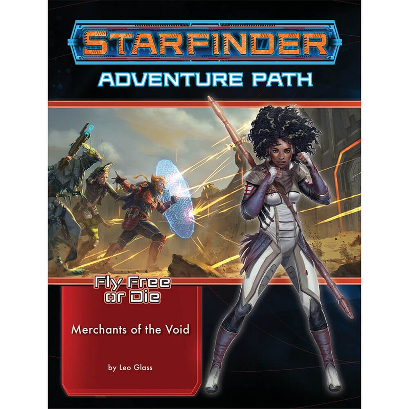 Starfinder RPG Adventure Path Fly Free Or Die Part of 2