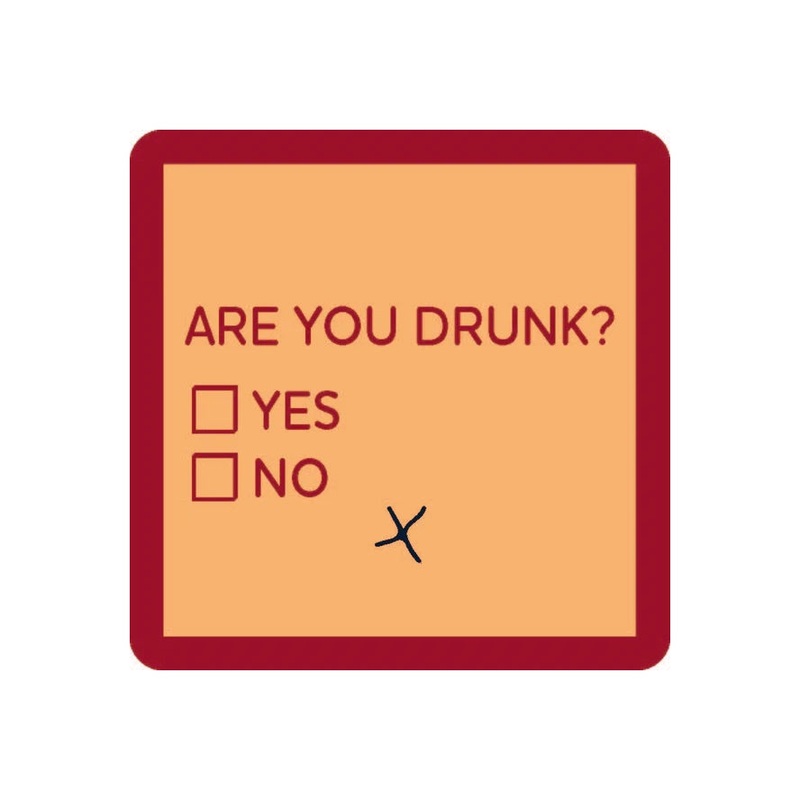 Are You Drunk?