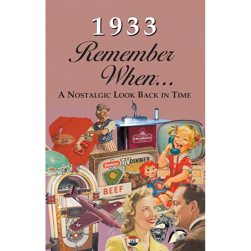 1933 Remember When