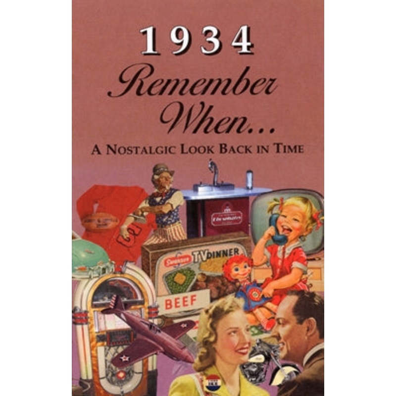 1934 Remember When