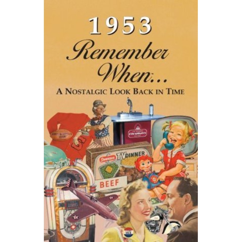 1953 Remember When