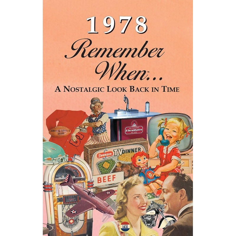 1978 Remember When