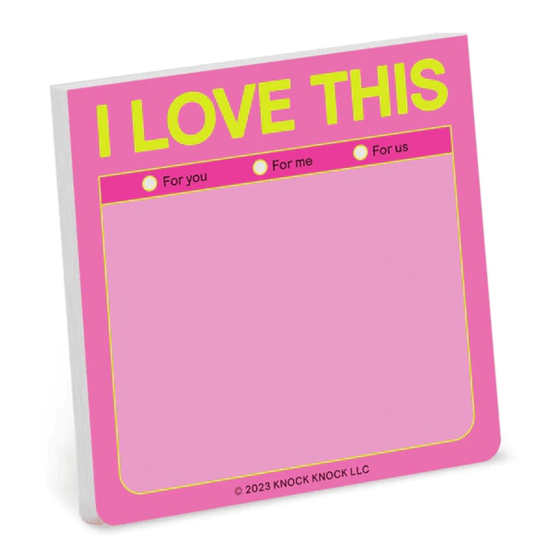 Sticky Notes- I Love This