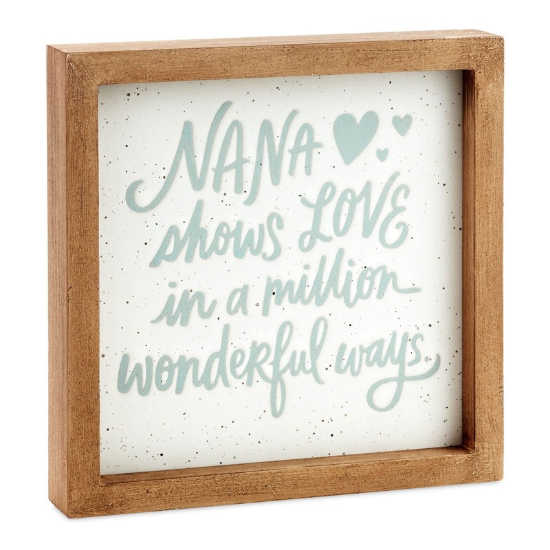 Nana Shows Love Framed Quote Sign, 7x7