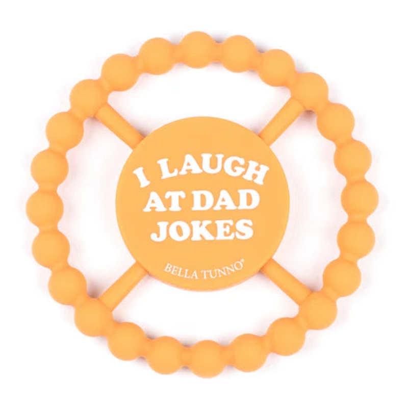 I Laugh at Dad Jokes Teether