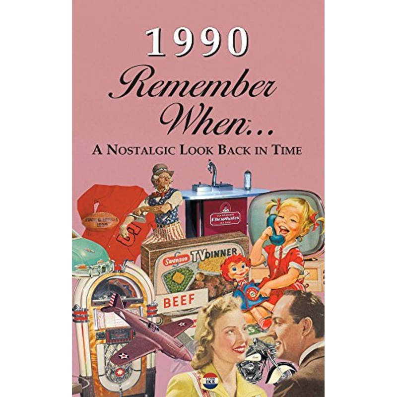 1990 Remember When