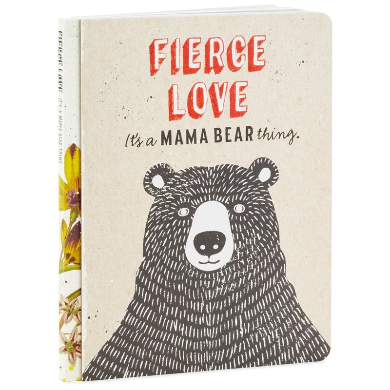 Fierce Love: Its a Mama Bear Thing Book
